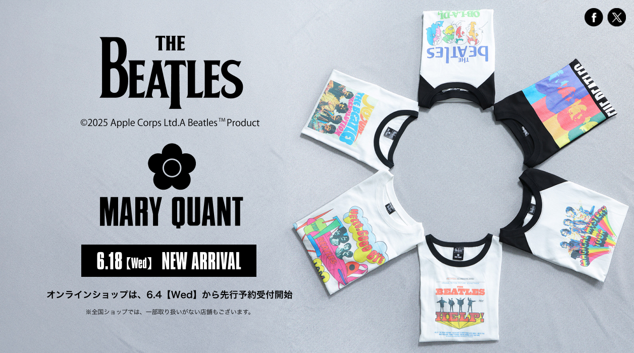 THE BEATLES MARY QUANT【6.18(Wed)NEW ARIIVAL】オンラインショップは、6.4【Wed】から先行予約受付開始