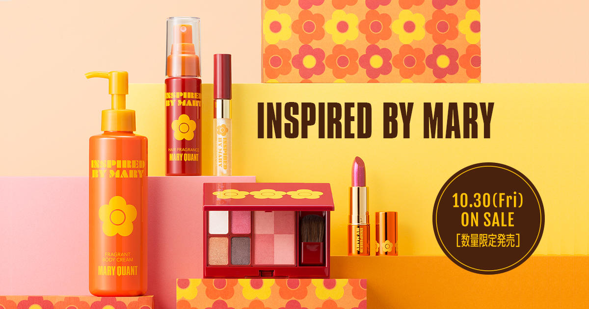 INSPIRED BY MARY｜MARY QUANT COSMETICS LTD.