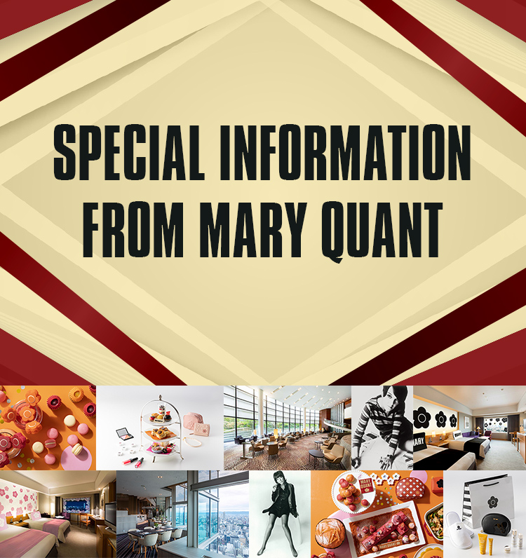 SPECIAL INFORMATION FROM MARY QUANT